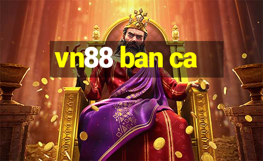 vn88 ban ca