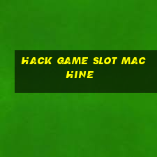 hack game slot machine