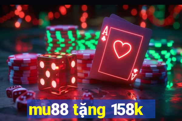 mu88 tặng 158k