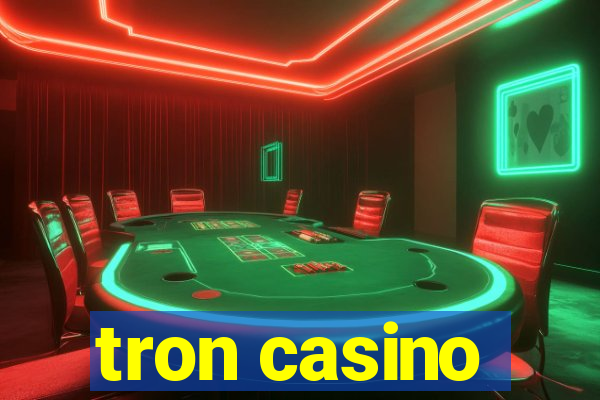 tron casino