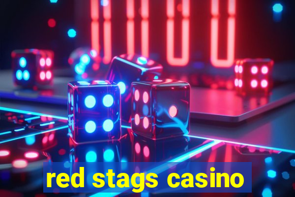 red stags casino