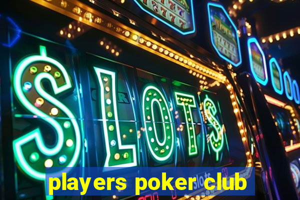 players poker club