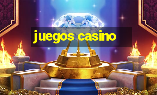 juegos casino