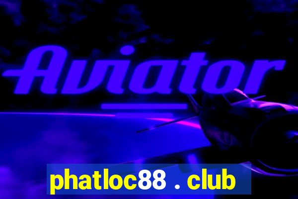 phatloc88 . club