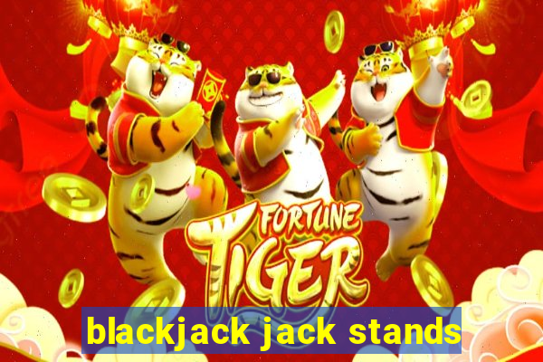 blackjack jack stands