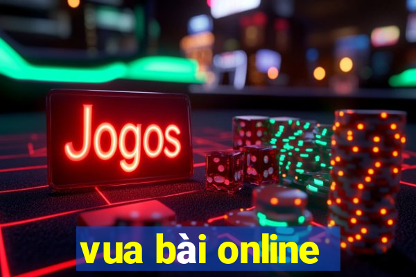 vua bài online