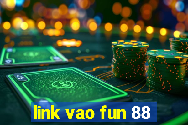 link vao fun 88