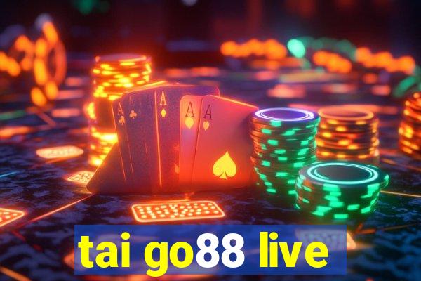 tai go88 live