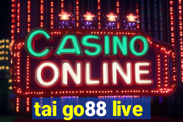 tai go88 live