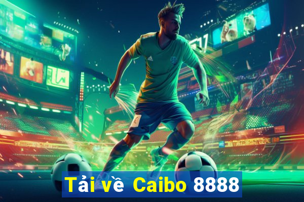 Tải về Caibo 8888