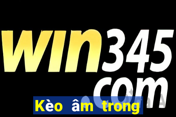 Kèo âm trong bóng đá