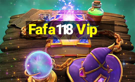 Fafa118 Vip