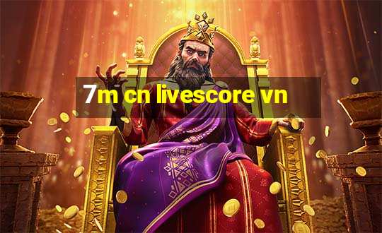 7m cn livescore vn