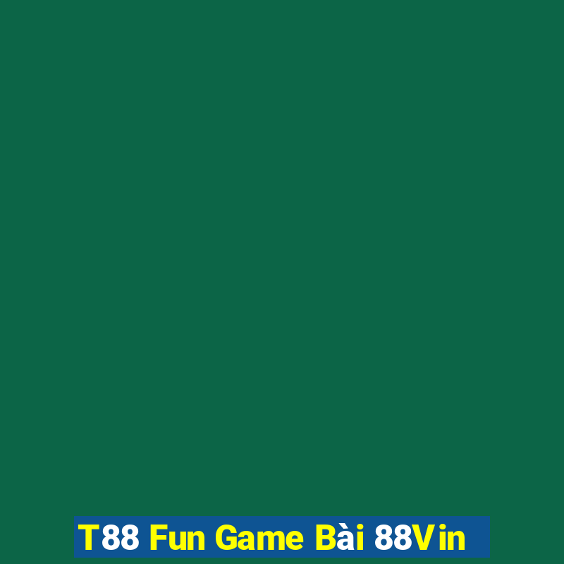 T88 Fun Game Bài 88Vin