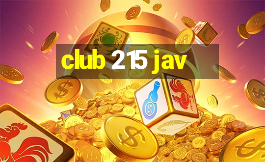 club 215 jav