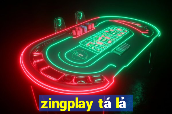 zingplay tá lả