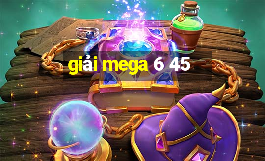 giải mega 6 45