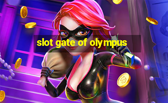 slot gate of olympus