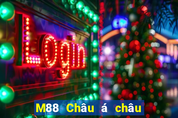 M88 Châu á châu á, châu á châu á, châu á