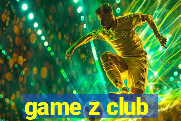 game z club