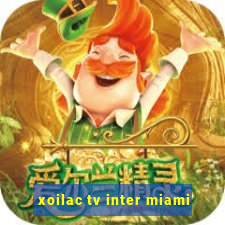 xoilac tv inter miami