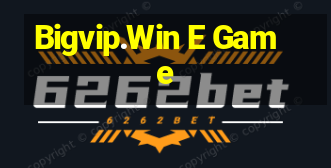 Bigvip.Win E Game