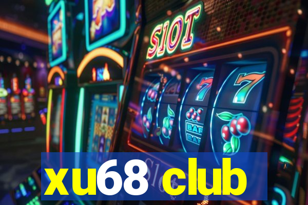 xu68 club