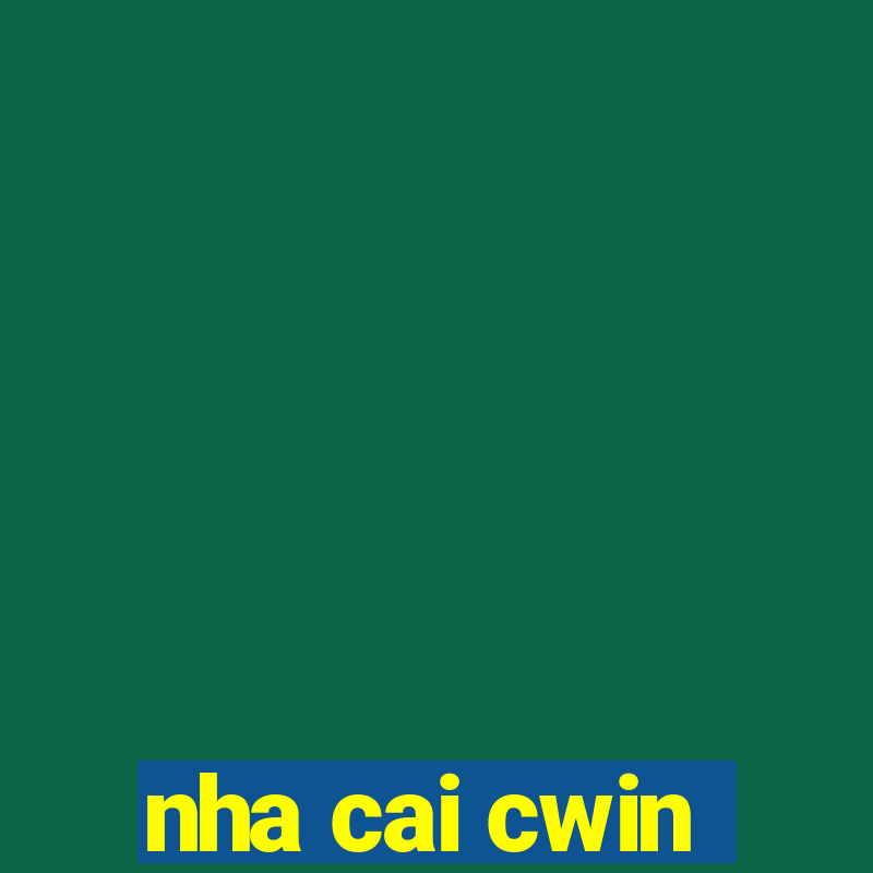 nha cai cwin