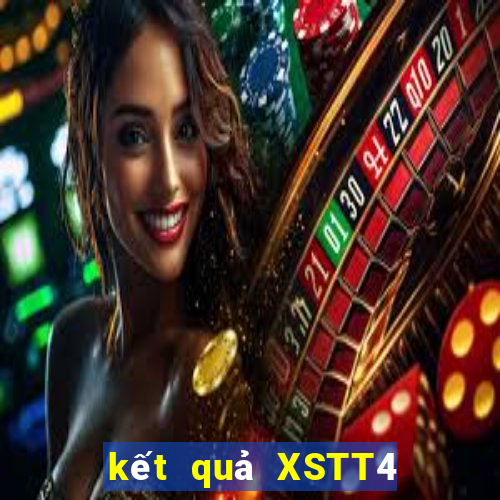 kết quả XSTT4 ngày 12