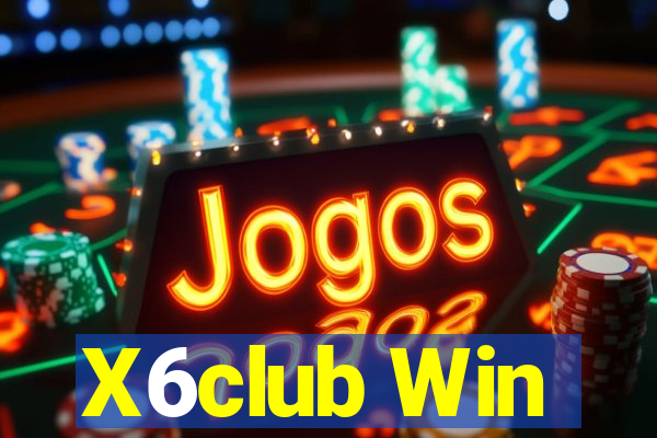 X6club Win