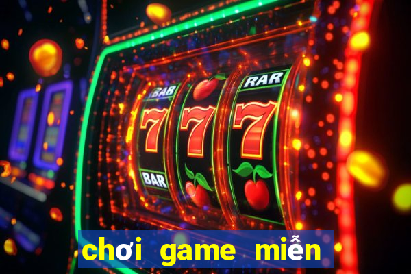 chơi game miễn phí chơi game miễn phí