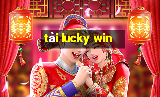 tải lucky win