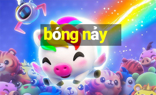 bóng nảy