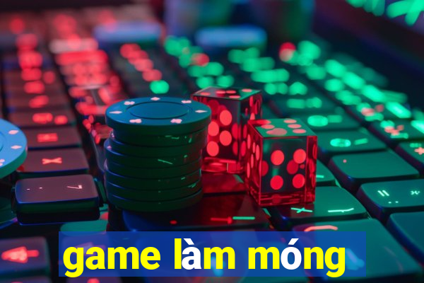 game làm móng