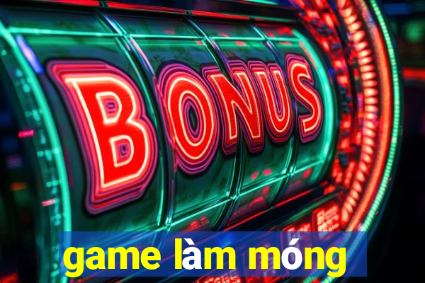 game làm móng