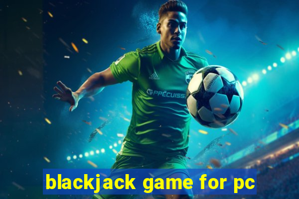 blackjack game for pc