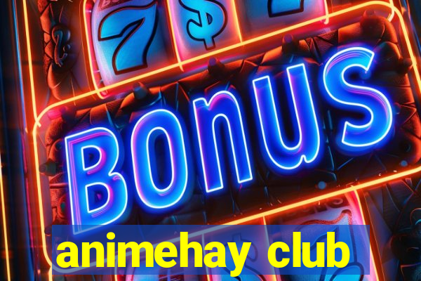 animehay club