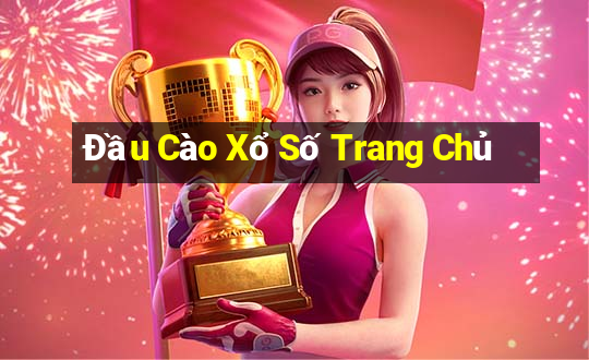 Đầu Cào Xổ Số Trang Chủ