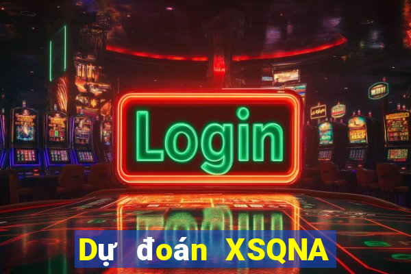 Dự đoán XSQNA ngày 23