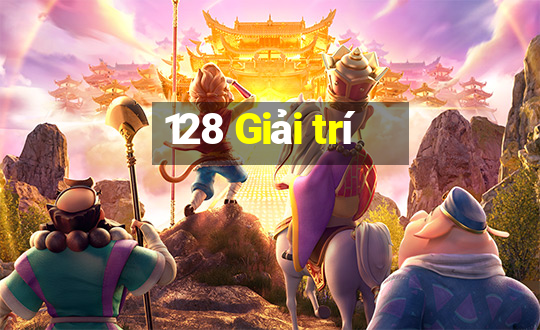 128 Giải trí