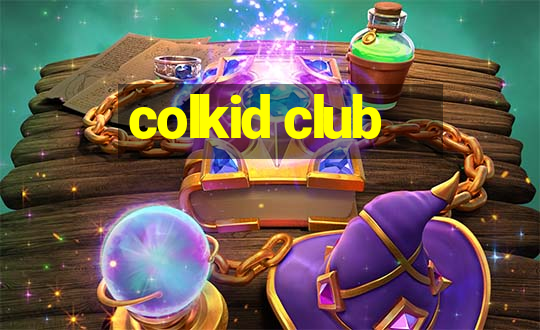 colkid club