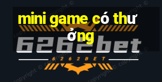 mini game có thưởng