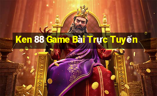 Ken 88 Game Bài Trực Tuyến