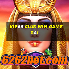 Vip66 Club Win Game Bài