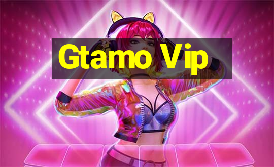 Gtamo Vip