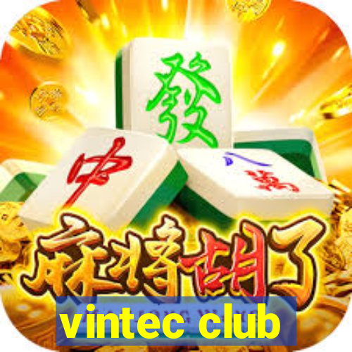 vintec club