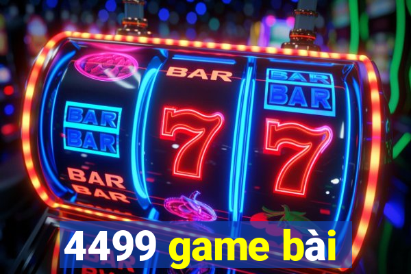 4499 game bài