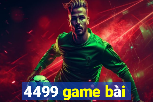 4499 game bài