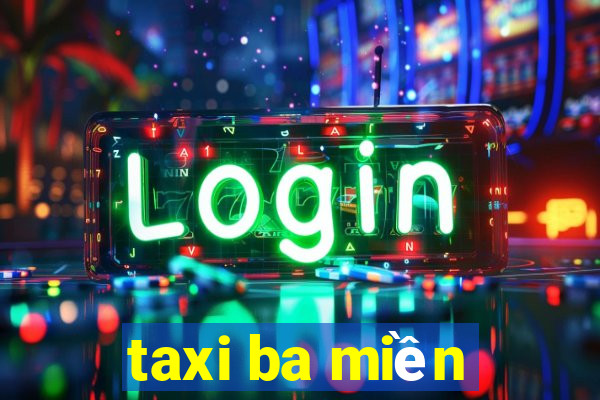 taxi ba miền