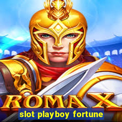 slot playboy fortune